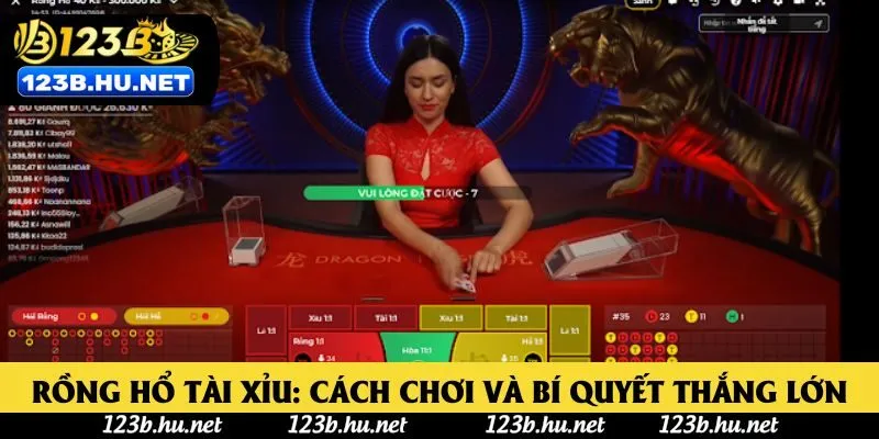 Rồng Hổ Tài Xỉu: Cách Chơi Và Bí Quyết Thắng Lớn 2025